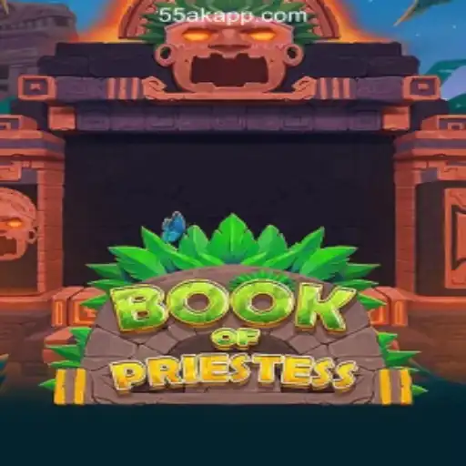 Exploring the Enchanting World of BookOfPriestess on 55AK.bet